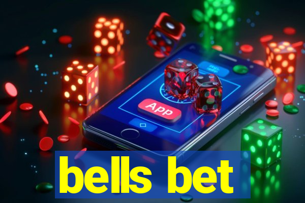 bells bet